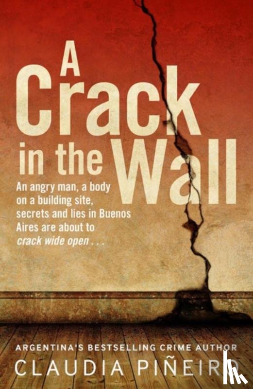 Pineiro, Claudia - Pineiro, C: A Crack In The Wall