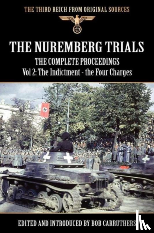  - The Nuremberg Trials - The Complete Proceedings Vol 2
