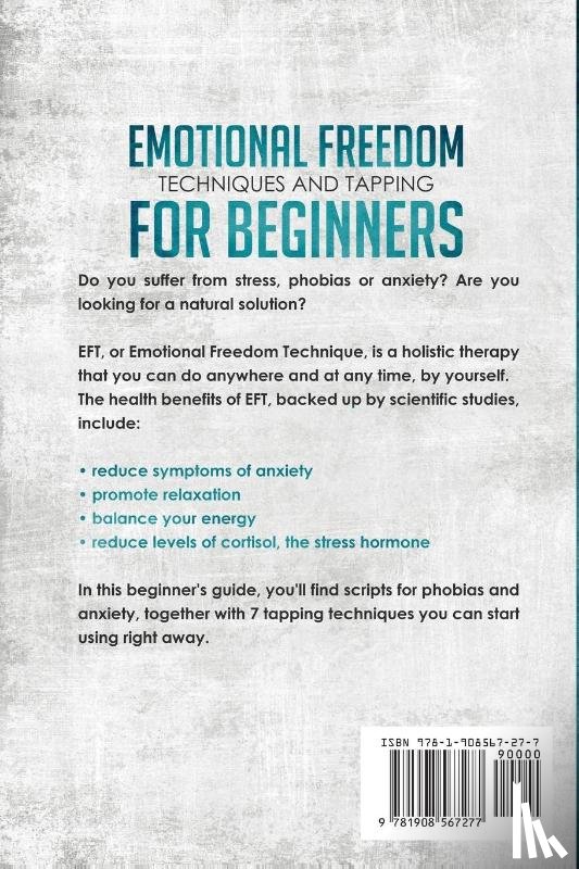 Rogers, Paul - Emotional Freedom Techniques and Tapping for Beginners