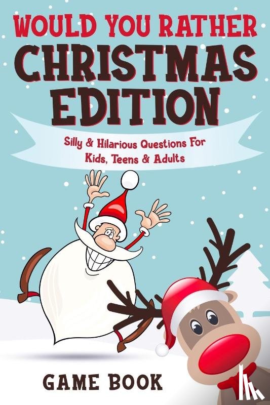 Brain, Archie - Would You Rather Game Book - Christmas Edition