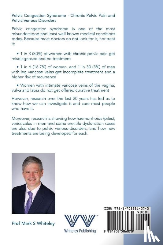 Whiteley, Mark S - Pelvic Congestion Syndrome - Chronic Pelvic Pain and Pelvic Venous Disorders