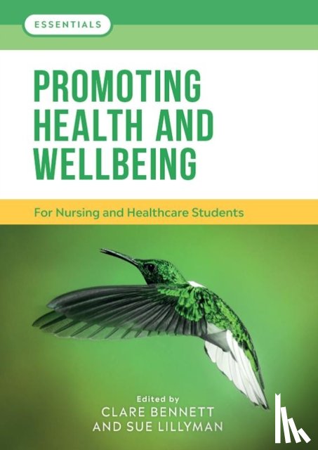 Bennett, Clare L., Lillyman, Sue - Promoting Health and Wellbeing