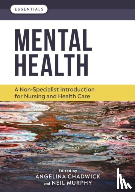 Chadwick, Angelina (School of Health and Society, University of Salford), Murphy, Neil (School of Health and Society, University of Salford) - Mental Health