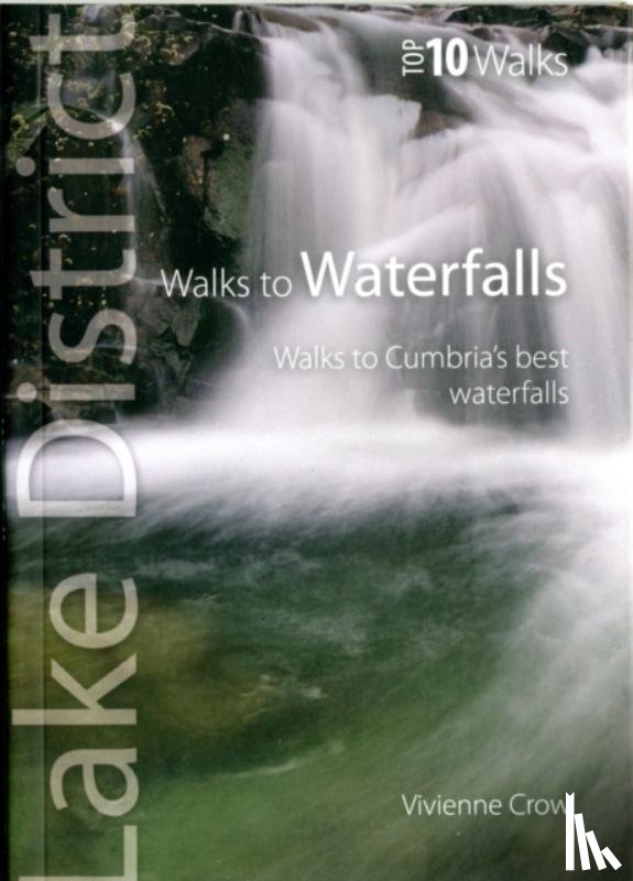 Crow, Vivienne - Walks to Waterfalls