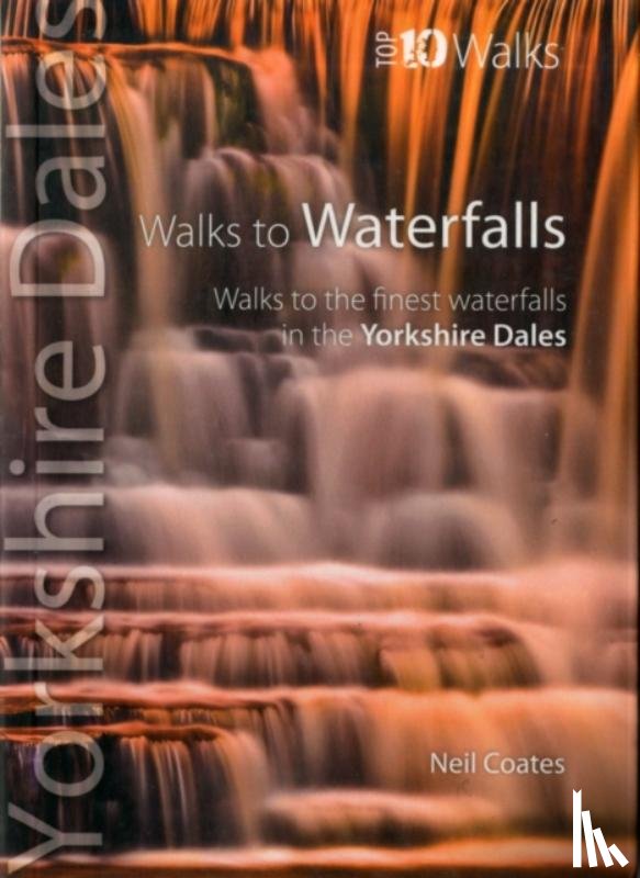 Coates, Neil - Walks to Waterfalls