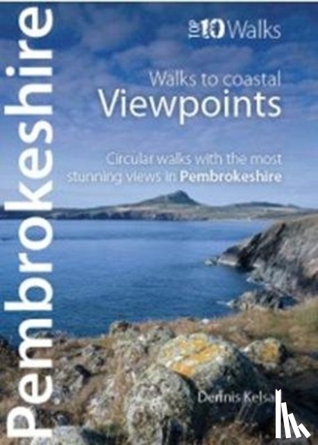 Kelsall, Dennis - Pembrokeshire - Walks to Coastal Viewpoints