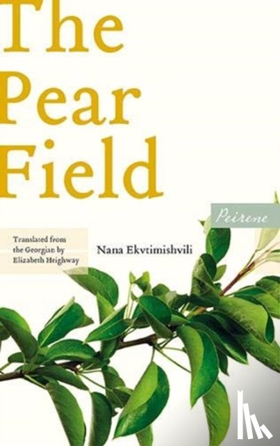 Ekvtimishvili, Nana - The Pear Field