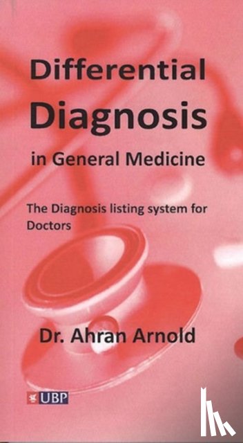 Arnold, Dr Ahran - Differential Diagnosis in General Medicine