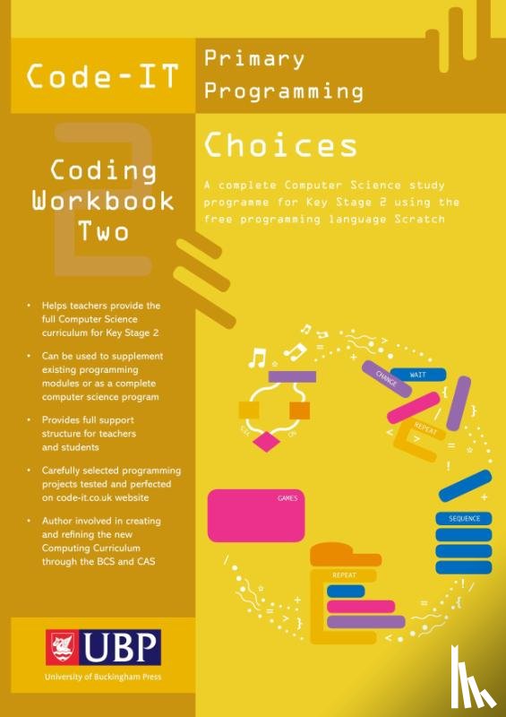 Phil Bagge - Code It Workbook 2: Choices In Programming using Scratch (Code-IT Primary Programming)