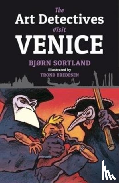 Sortland, Bjorn - The Art Detectives visit Venice