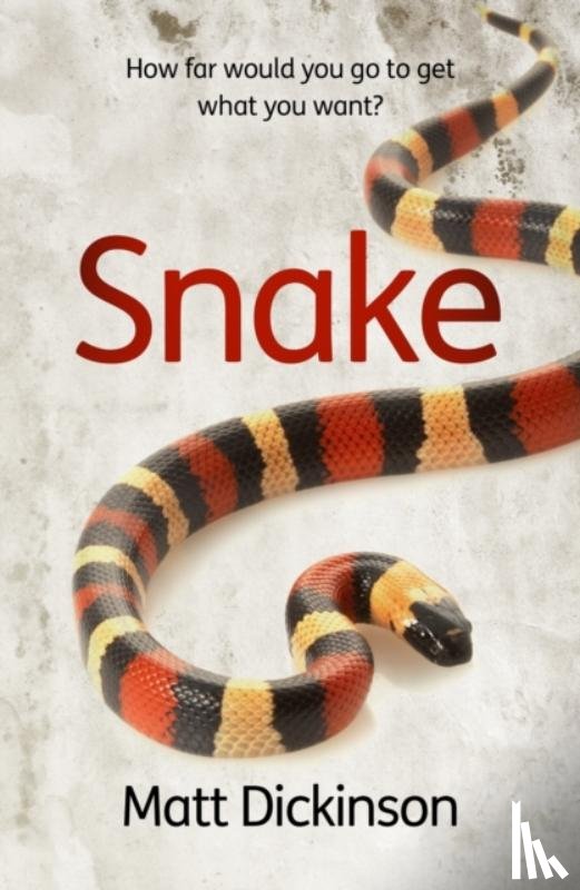 Dickinson, Matt - Snake