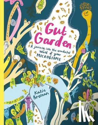Brosnan, Katie - Gut Garden