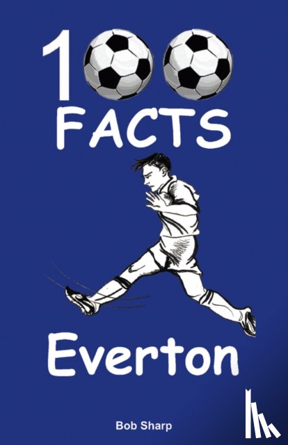 Sharp, Bob - Everton - 100 Facts