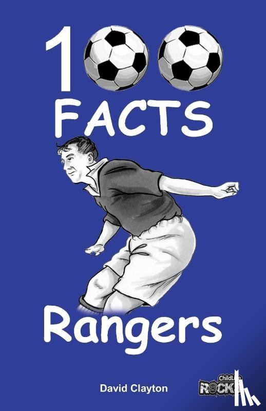 Clayton, David - Rangers - 100 Facts