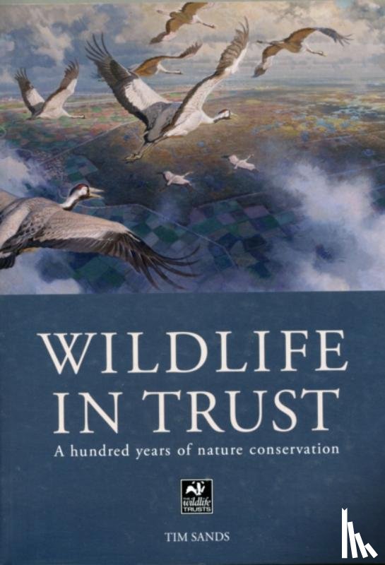 Sands, Tim - Wildlife in Trust