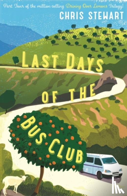 Stewart, Chris - The Last Days of the Bus Club