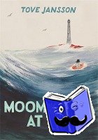 Jansson, Tove - Moominpappa at Sea