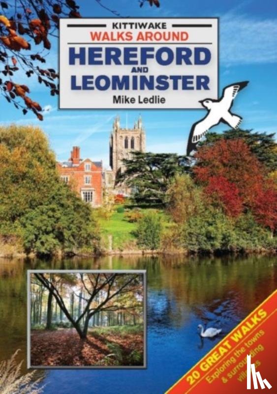 Ledlie, Mike - Walks Around Hereford and Leominster