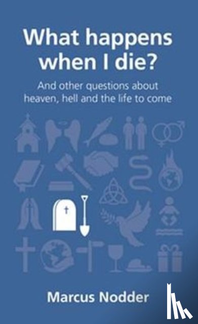 Nodder, Marcus - What happens when I die?