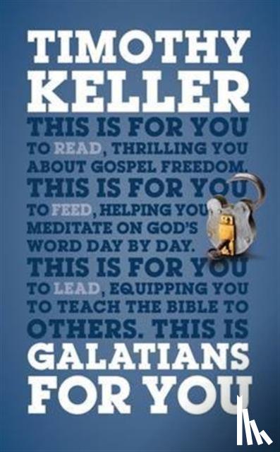 Keller, Dr Timothy - Galatians For You
