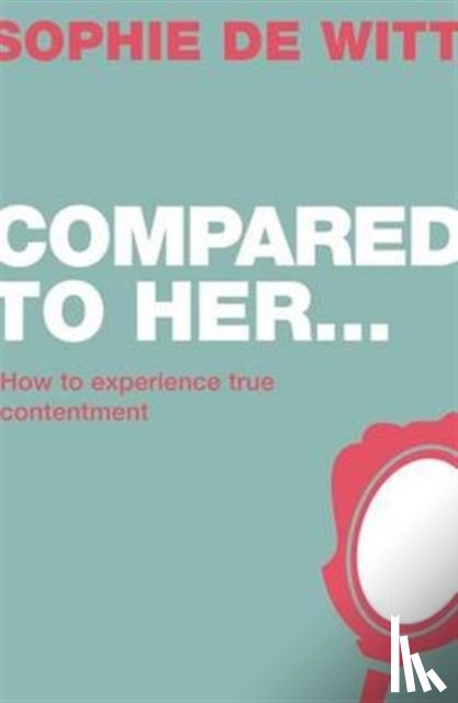 Witt, Sophie de - Compared To Her...