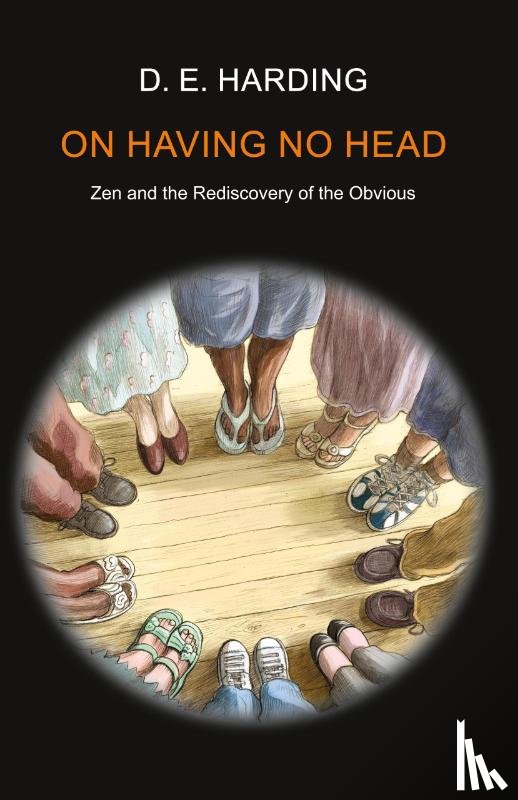Harding, Douglas Edison - On Having No Head