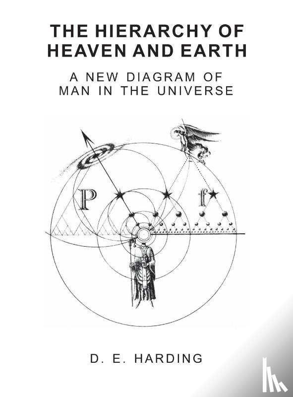 Harding, Douglas E - The Hierarchy of Heaven and Earth (unabridged)