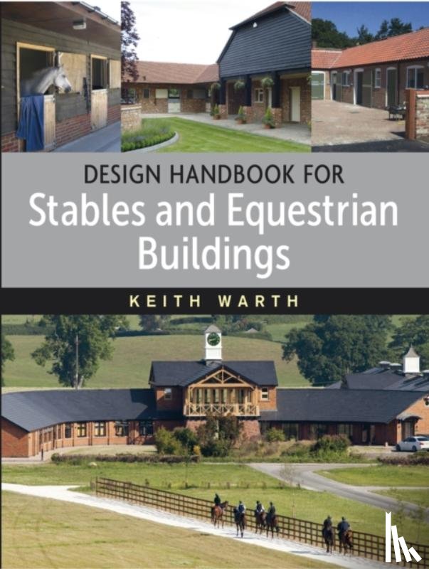 Warth, Keith - Design Handbook for Stables and Equestrian Buildings