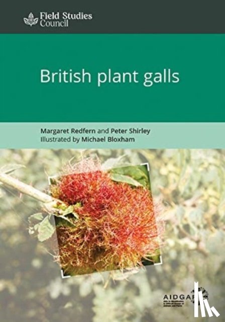 Redfern, Margaret, Shirley, Peter - British Plant Galls