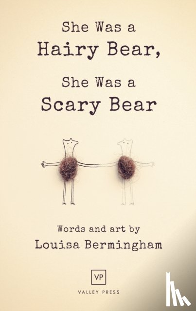 Bermingham, Louisa - She Was a Hairy Bear, She Was a Scary Bear