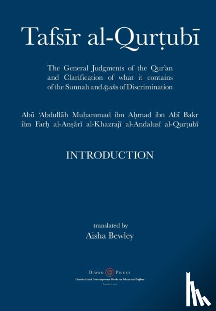 Al-Qurtubi, Abu 'abdullah Muhammad - Tafsir al-Qurtubi - Introduction