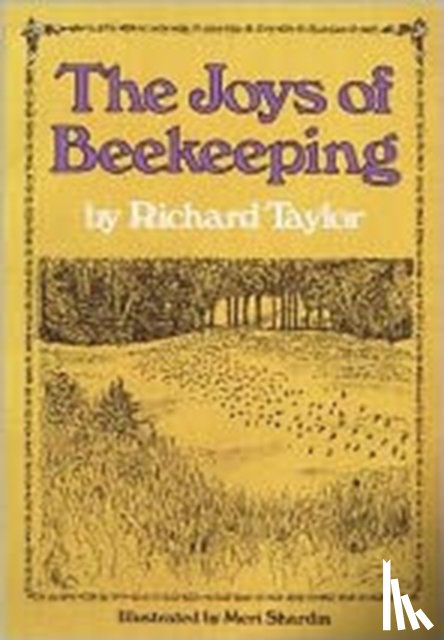 Taylor, Professor Richard (Marquette University Wisconsin) - The Joys of Beekeeping