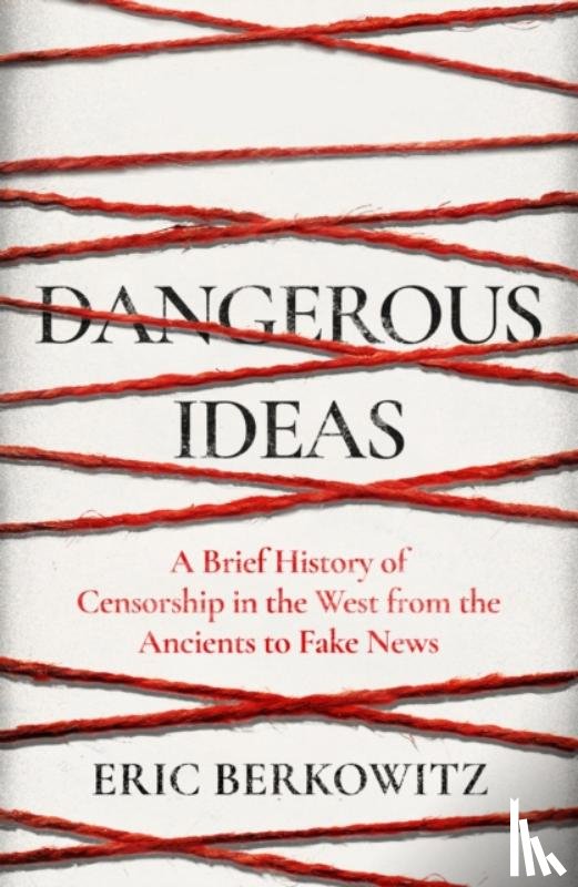 Berkowitz, Eric - Dangerous Ideas