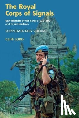 Lord, Cliff - The Royal Corps of Signals