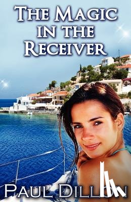 Dillon, Paul - The Magic in the Receiver