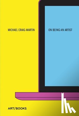 Craig-Martin, Michael - On Being An Artist