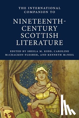  - The International Companion to Nineteenth-Century Scottish Literature