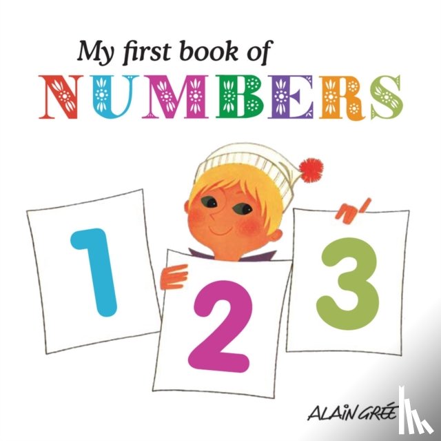 Gree, Alain - My First Book of Numbers
