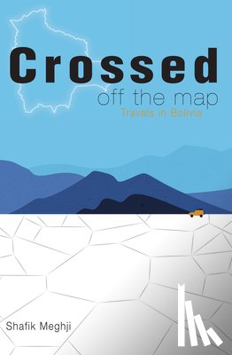 Meghji, Shafik - Crossed Off the Map