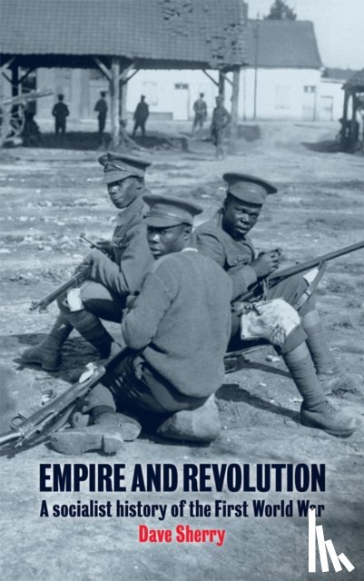 Sherry, Dave - Empire and Revolution