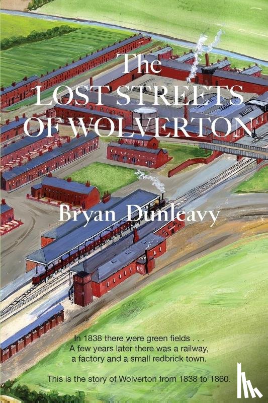 Dunleavy, Bryan R. - The Lost Streets of Wolverton