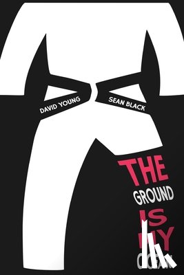 Black, Sean, Young, David - The Ground Is My Ocean