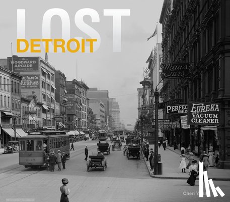 Gay, Cheri Y. - Lost Detroit