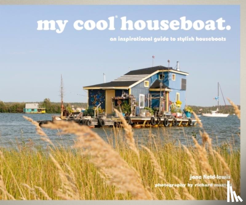 Field-Lewis, Jane - my cool houseboat