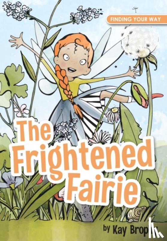 Brophy, Kay - The Frightened Fairie