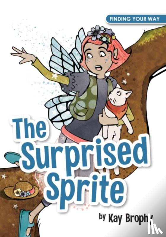 Brophy, Kay - The Surprised Sprite