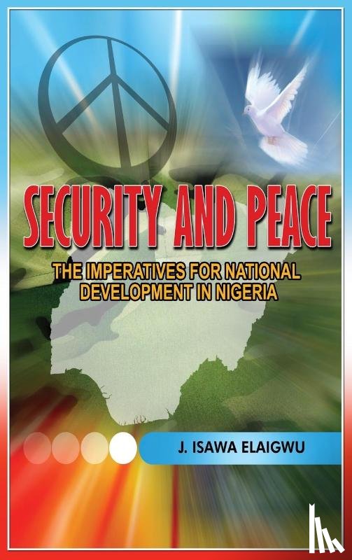 Elaigwu, Isawa J - Security and Peace