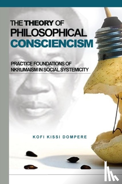 Dompere, Kofi Kissi - Theory of Philosophical Consciencism
