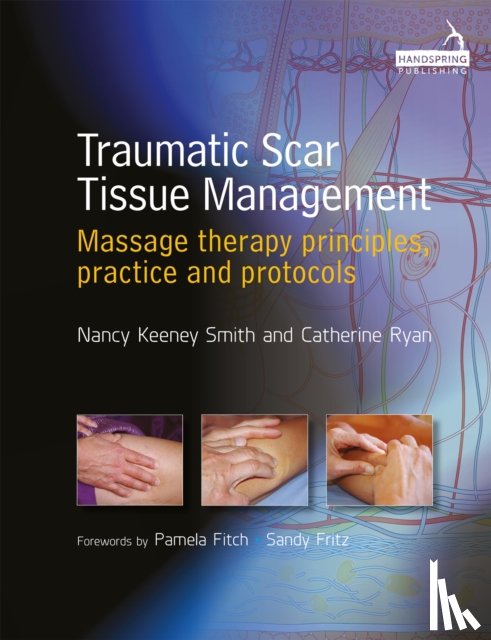 Smith, Nancy Keeney, Ryan, Catherine - Traumatic Scar Tissue Management