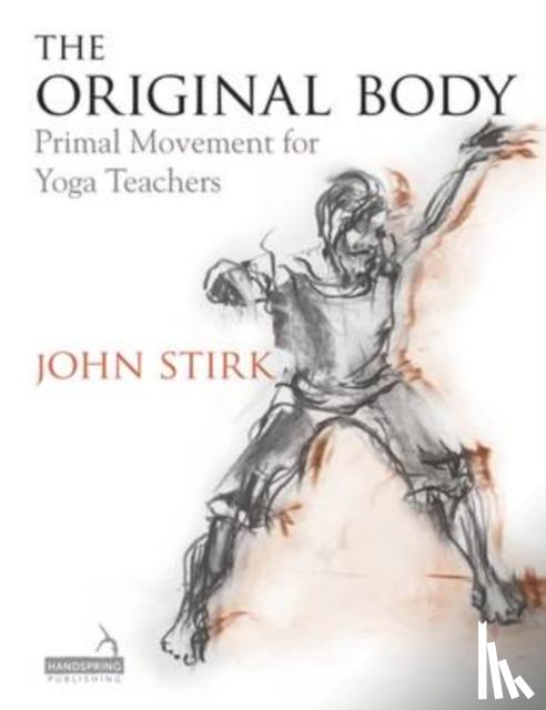 Stirk, John - The Original Body